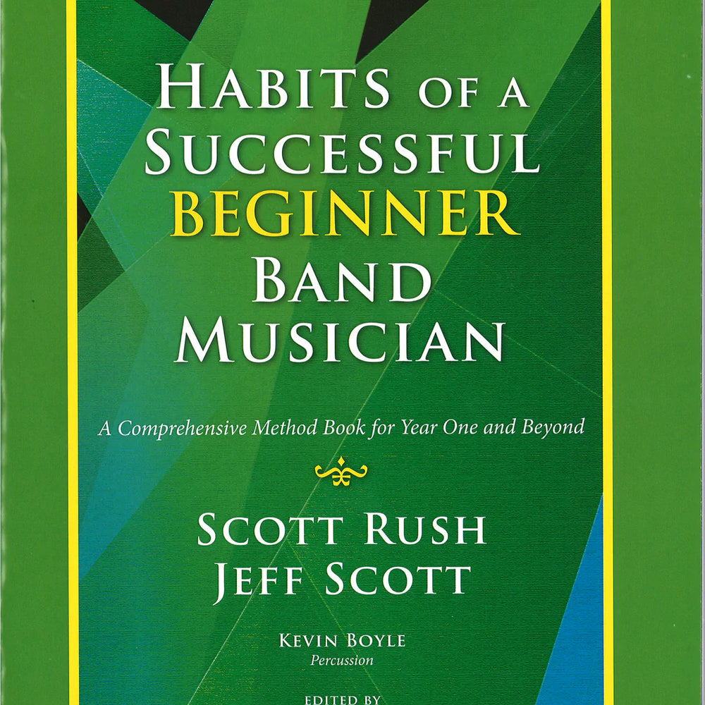 Habits of a successful beginner band musician method book